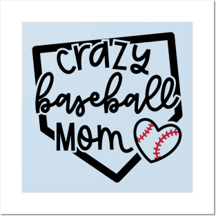 Crazy Baseball Mom Cute Youth Sports Funny Posters and Art